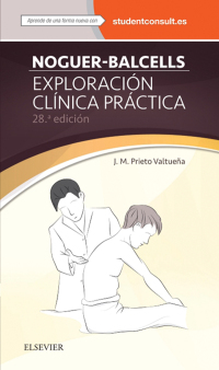 Cover image: Noguer-Balcells. Exploración clínica práctica 28th edition 9788445826416