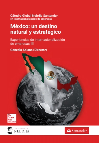 Mexico: un destino natural y estrategico.