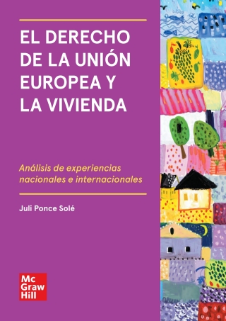 El derecho de la Unión Europea y la vivienda (VS)