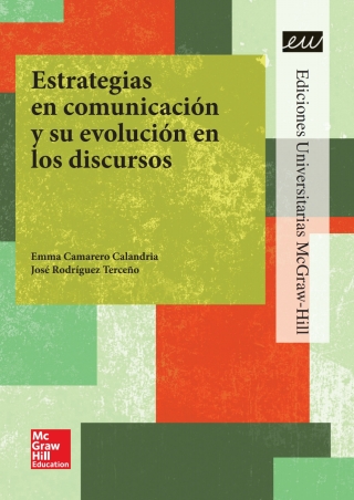 Estrategias en comunicación y su evolución en los discursos