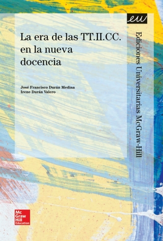 La era de las TIC en la nueva docencia