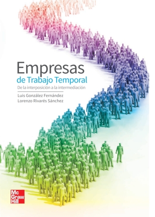 Empresas de trabajo temporal: de la interpretación a la intermediación