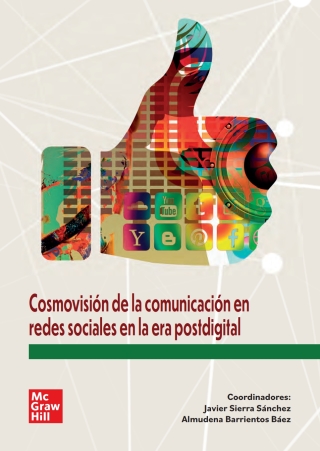 Cosmovisión de la comunicación en redes sociales en la era postdigital
