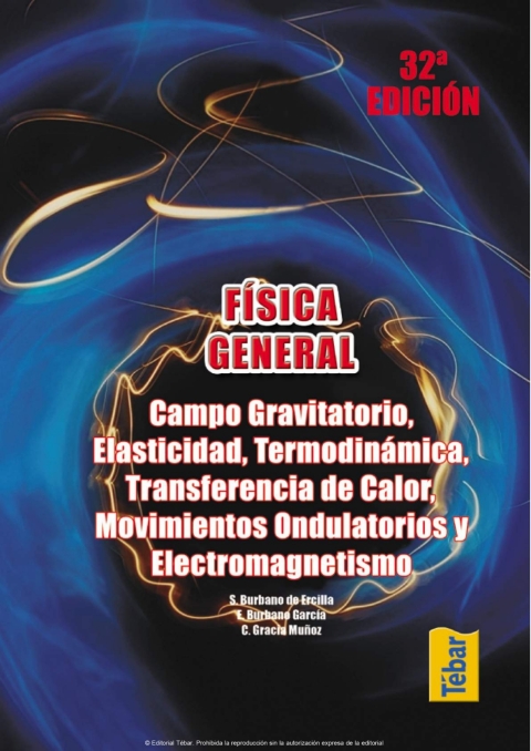 Cover image for book Física General: Tomo II. Campo gravitatorio, elasticidad, termodinámica, transferencia de calor, movimientos ondulatorios y electromagnetismo