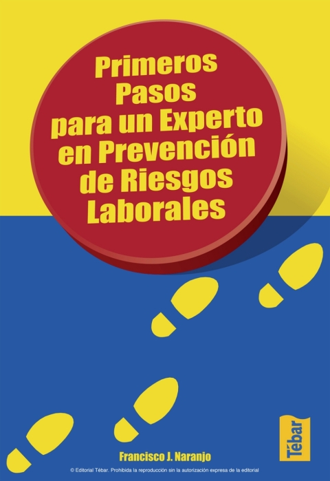 Primeros pasos para un experto en prevencion de riesgos laborales 