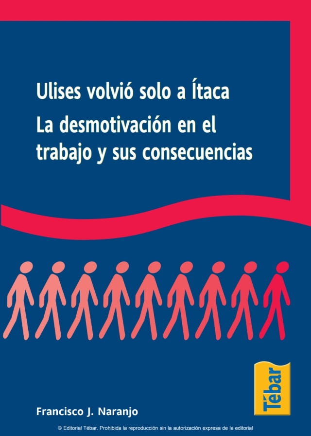 Ulises volvió solo a Ítaca. La desmotivación en el trabajo y sus consecuencias