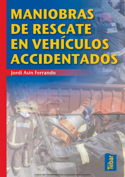 Maniobras de rescate en vehÃ­culos accidentados 