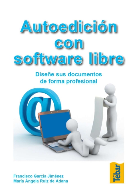 Cover image for book Autoedición con software libre. Diseñe sus documentos de forma profesional