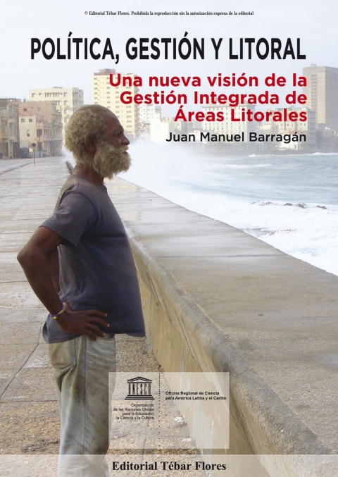 Cover image for book Política, Gestión y Litoral. Una nueva visión de la Gestión Integrada de Áreas Litorales