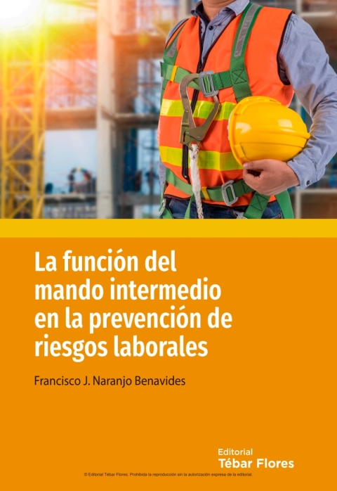 La funciÃ³n del mando intermedio en la prevenciÃ³n de riesgos laborales 