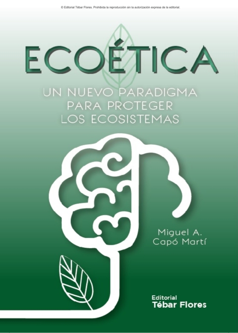 EcoÃ©tica. Un nuevo paradigma para proteger los ecosistemas 