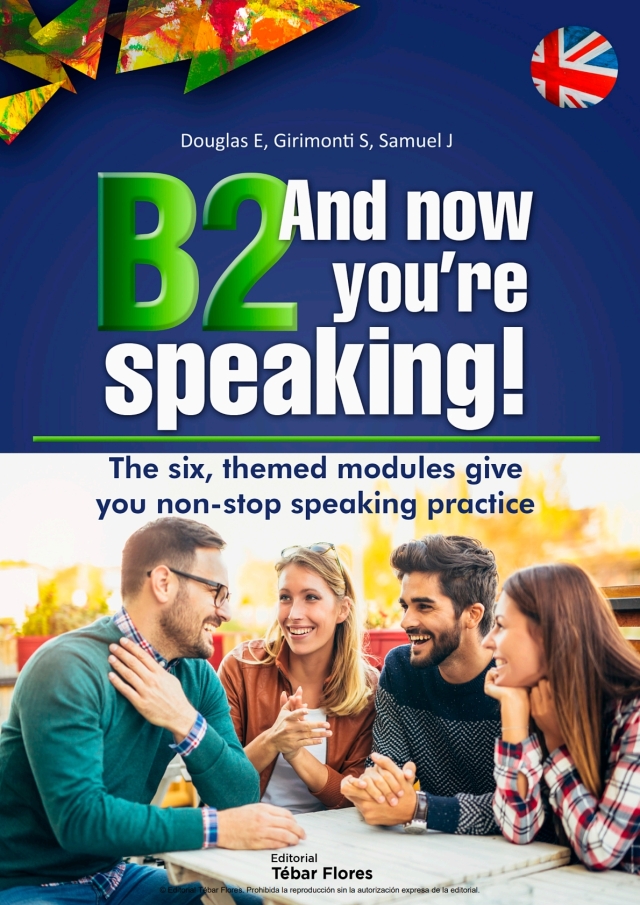B2 And now you're speaking