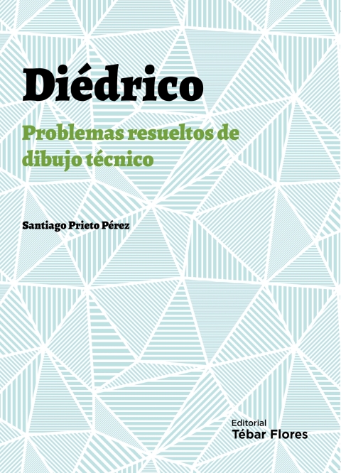 Cover image for book Diédrico: Problemas resueltos de dibujo técnico