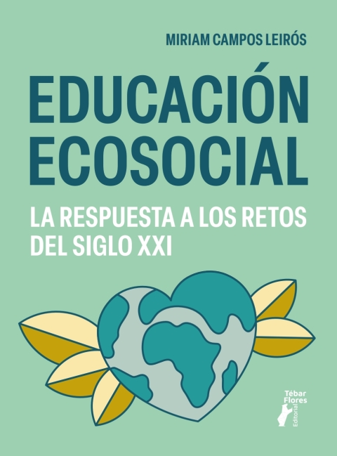 Cover image for book Educación ecosocial. La respuesta a los retos del siglo XXI