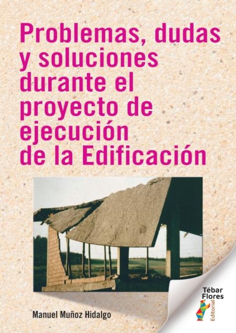 Cover image for book Problemas, dudas y soluciones durante el proyecto de ejecución de la edificación