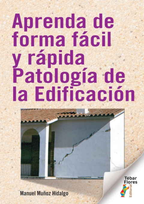 Cover image for book Aprenda de forma fácil y rápida patología de la Edificación