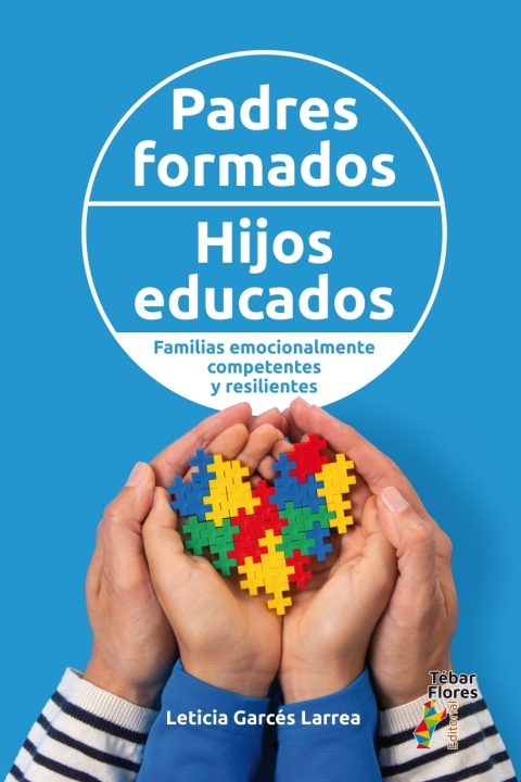 Cover image for book Padres formados, hijos educados. Familias emocionalmente competentes y resilientes
