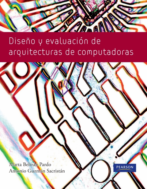 Cover image for book DISEÑO Y EVALUACION DE ARQUITECTURAS DE COMPUTADORAS
