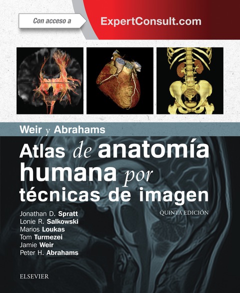Cover image for book Weir y Abrahams. Atlas de anatomía humana por técnicas de imagen + ExpertConsult