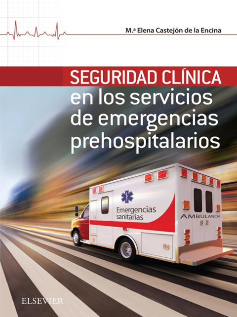 Cover image for book Seguridad Clínica en los servicios de Emergencias Prehospitalarios