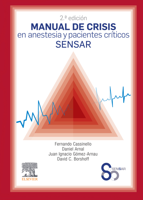 Cover image for book Manual de crisis en anestesia y pacientes críticos SENSAR