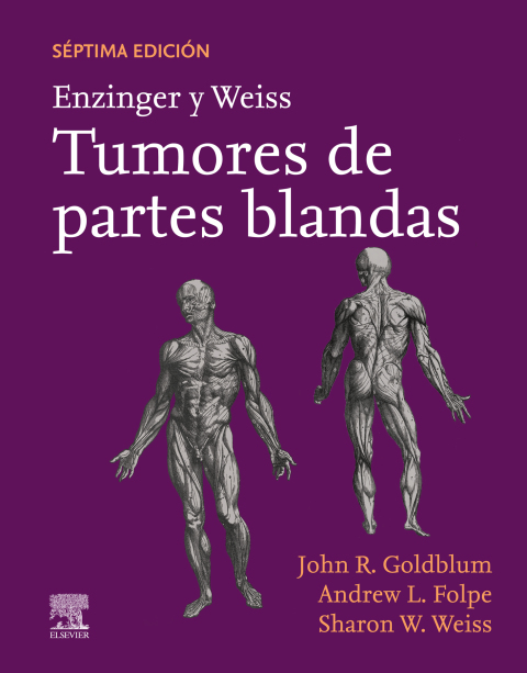 Enzinger y Weiss. Tumores de partes blandas 