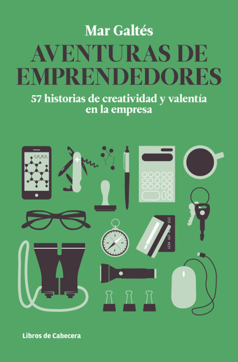 Cover image for book Aventuras de emprendedores. 57 historias de creatividad y valentía en la empresa