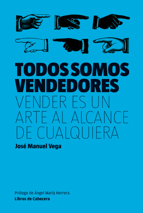 Cover image for book Todos somos vendedores. Vender es un arte al alcance de cualquiera