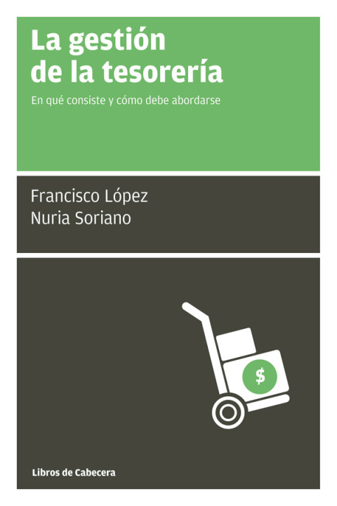 Cover image for book La gestión de la tesorería. En qué consiste y cómo debe abordarse