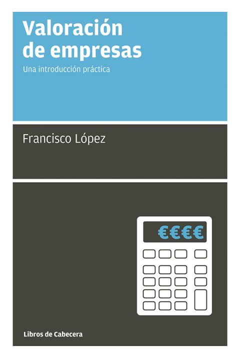 Cover image for book Valoración de empresas. Una introducción práctica