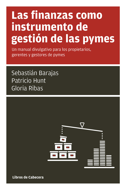Cover image for book Las finanzas como instrumento de gestión de las pymes. Un manual divulgativo para los propietarios, gerentes y gestores de pymes