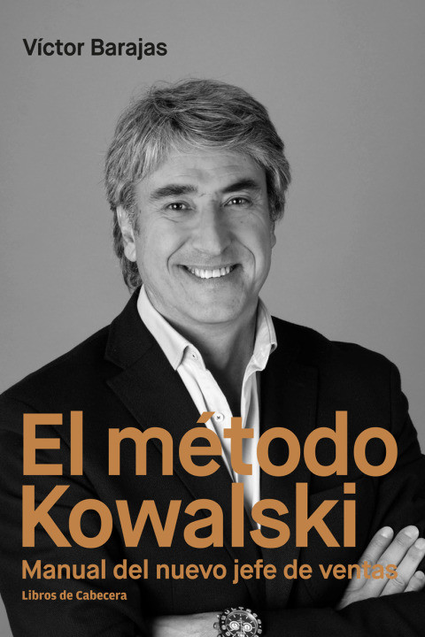 Cover image for book El método Kowalski. Manual del nuevo jefe de ventas