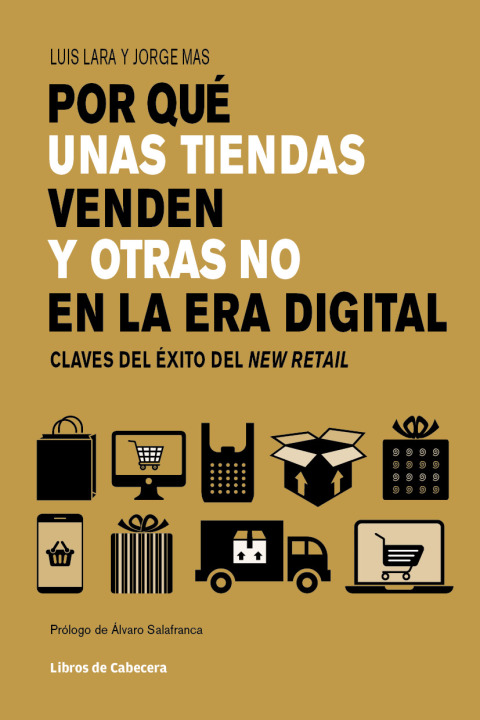 Cover image for book Por qué unas tiendas venden y otras no en la era digital. Claves del éxito del New Retail