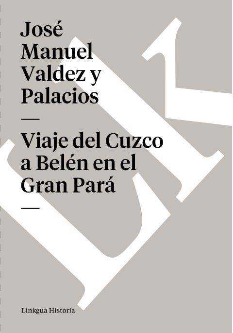 Cover image for book Viaje del Cuzco a Belén en el Gran Pará