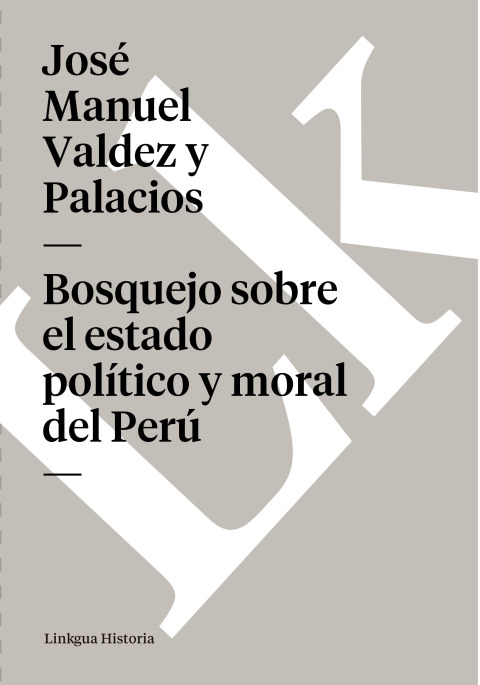 Cover image for book Bosquejo sobre el estado político y moral del Perú