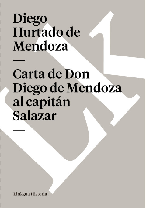 Cover image for book Carta de Don Diego de Mendoza al capit?n Salazar