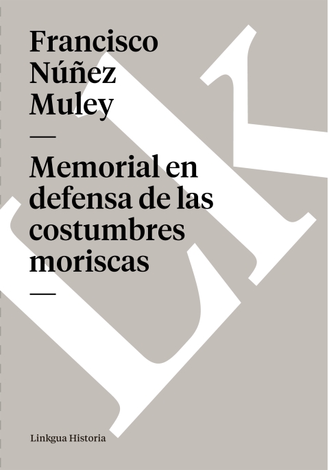 Cover image for book Memorial en defensa de las costumbres moriscas