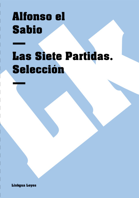 Cover image for book Las Siete Partidas. Selección