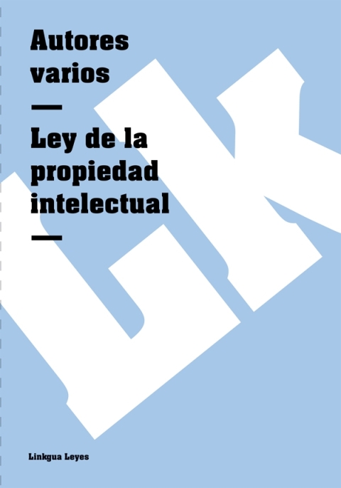 Cover image for book Ley de la propiedad intelectual española