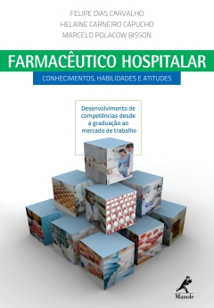 Capa do livro Farmacêutico hospitalar: conhecimentos, habilidades e atitudes
