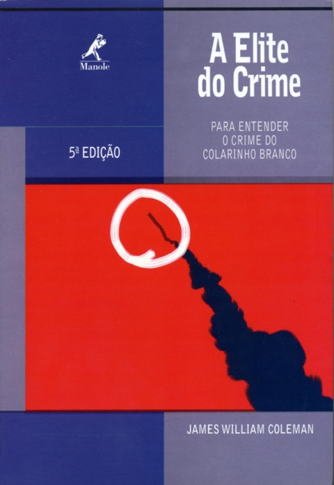 A elite do crime