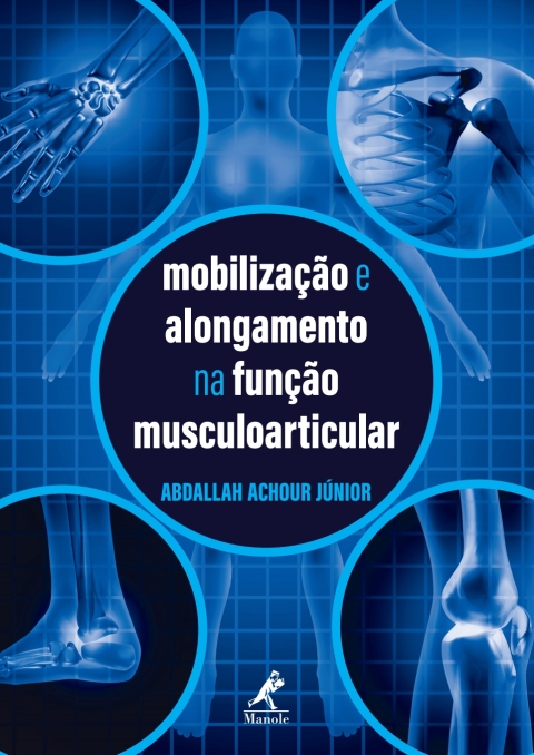 Mobilização e alongamento na função musculoarticular
