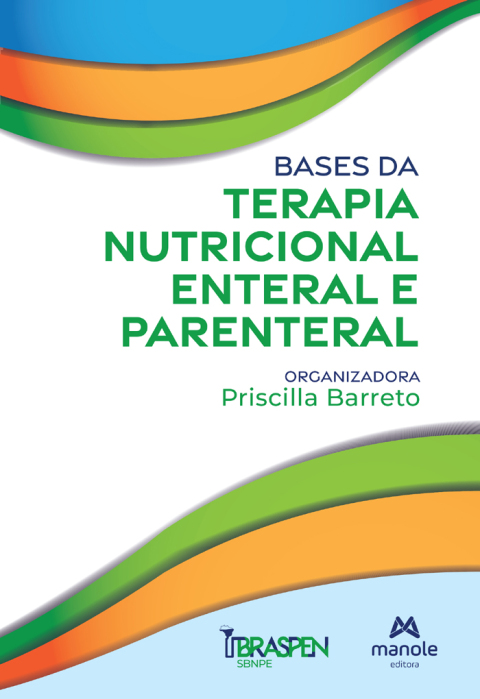 Bases da terapia nutricional enteral e parenteral