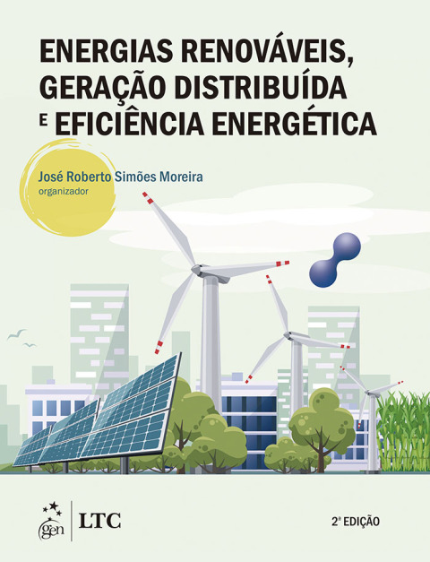 Energias renováveis, geração distribuída e eficiência energética