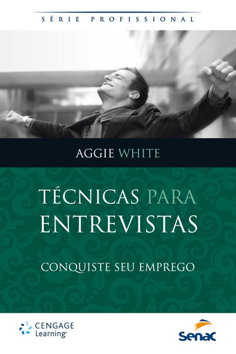 Cover image for book Técnicas para Entrevistas: conquiste seu emprego - Série Profissional