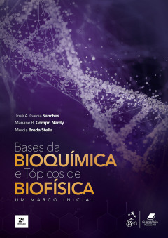 Capa do livro Bases da bioquímica e tópicos de biofísica