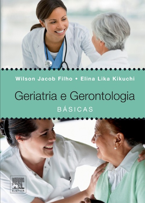 Cover image for book Geriatria E Gerontologia Básicas