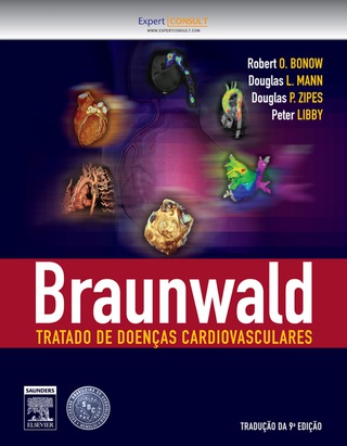 Braunwald Tratado de Doenças Cardiovasculares