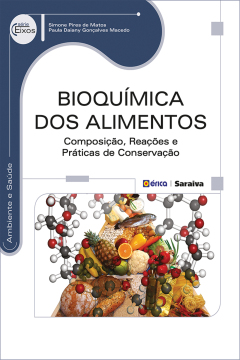 Capa do livro Bioquímica dos alimentos: composição, reações e práticas de conservação