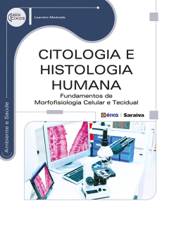 Capa do livro Citologia e histologia humana: fundamentos de morfofisiologia celular e tecidual